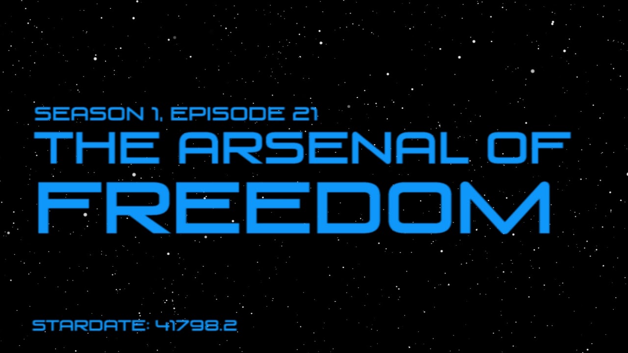 The Arsenal of Freedom - Our Favorite Frontier S1E21