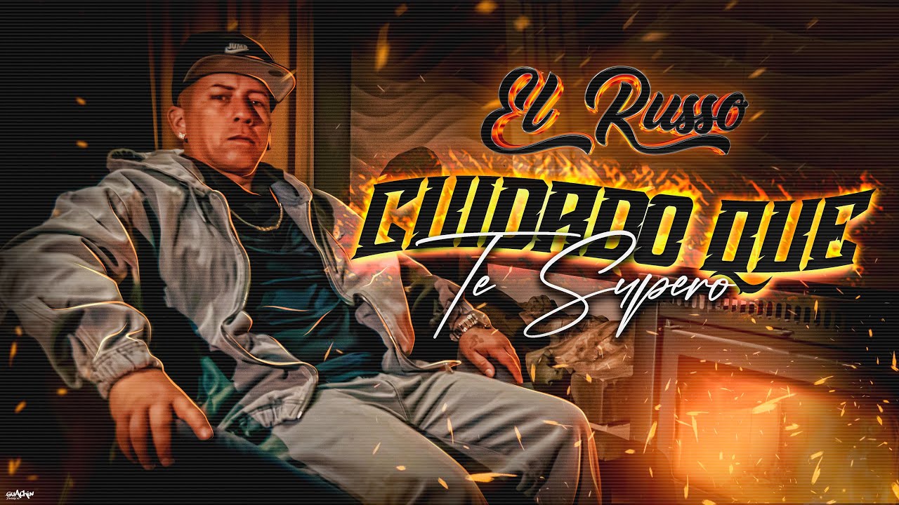El Russo - Cuidado Que Te Supero 💔🔥 [Video Oficial /Cover]