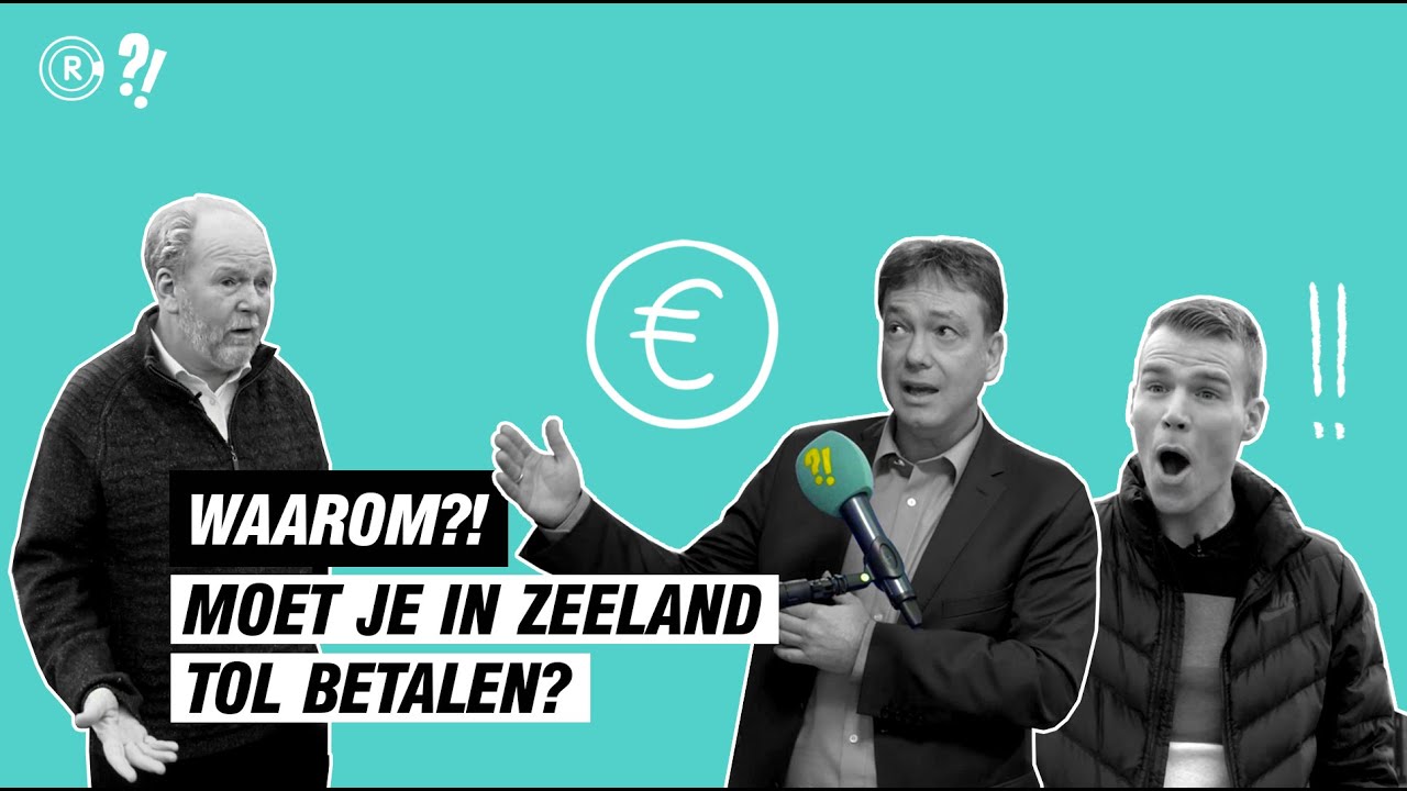WAAROM?! moet je in Zeeland tol betalen? | WAAROM?! Afl. 8