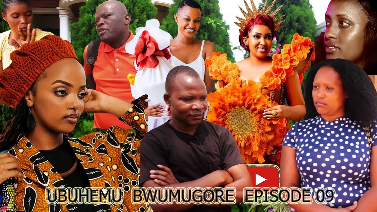 UBUHEMU BWUMUGORE EP 09| UBUKWE BURATASHYE 🙆 INTAMBARA YABAKEBA🔥 IGITAMBO KIRATANZWE☝️