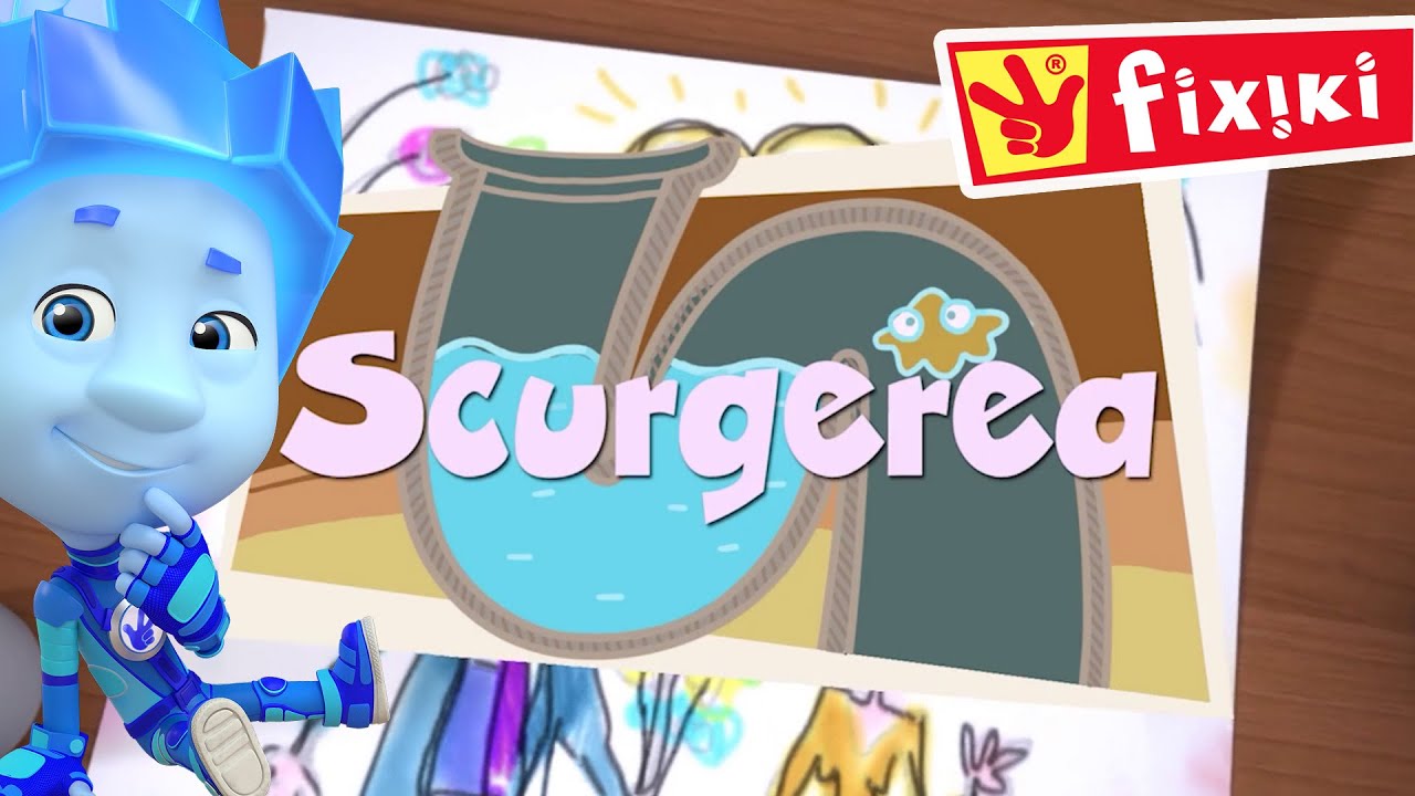 Desene cu Fixiki | Scurgerea - Desene animate educative pentru copii