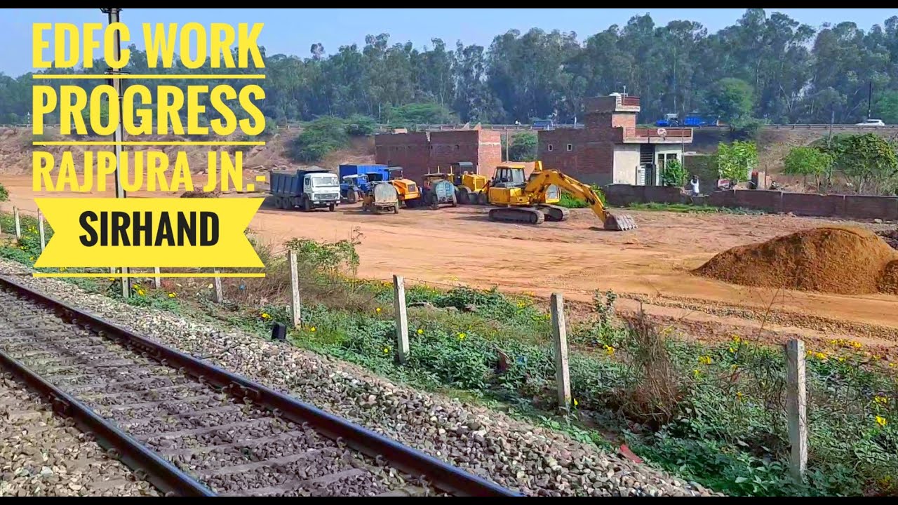 EDFC WORK PROGRESS UPDATE || RAJPURA - SIRHIND || ONBOARD 04501 SRE-UHL EMU || INDIAN RAILWAYS ||DFC