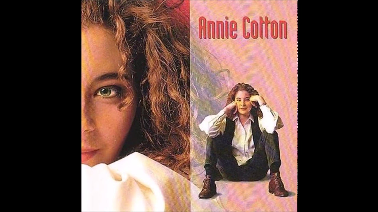 1993 Annie Cotton - I Will Be Myself