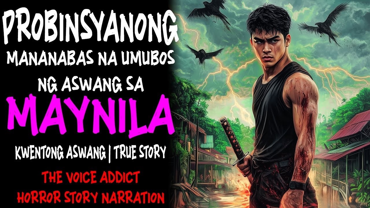 PROBINSYANONG MANANABAS NA UMUBOS NG ASWANG SA MAYNILA | Kwentong Aswang | True Story