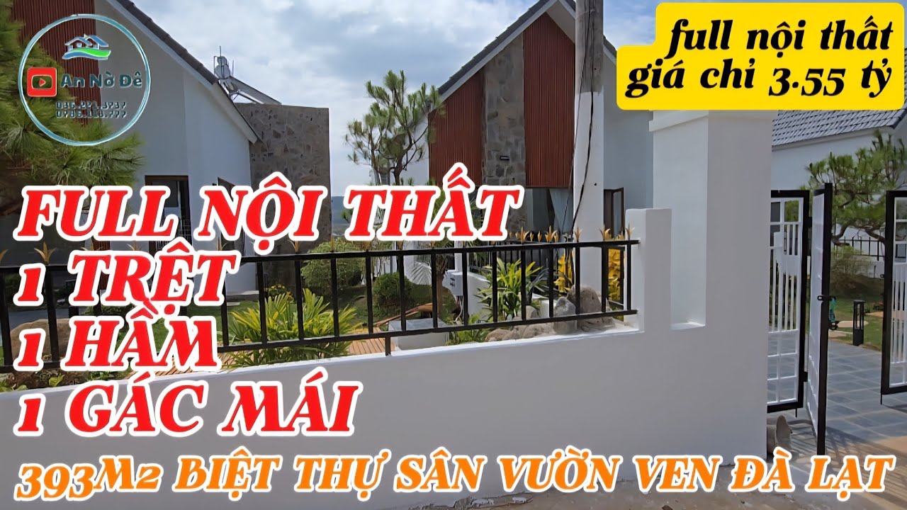 393m2 NHÀ BIỆT THỰ SÂN VƯỜN VEN ĐÀ LẠT, GIÁ CHỈ 3.55 TỶ FULL NỘI THẤT #datlamdong #villa #datlamha 