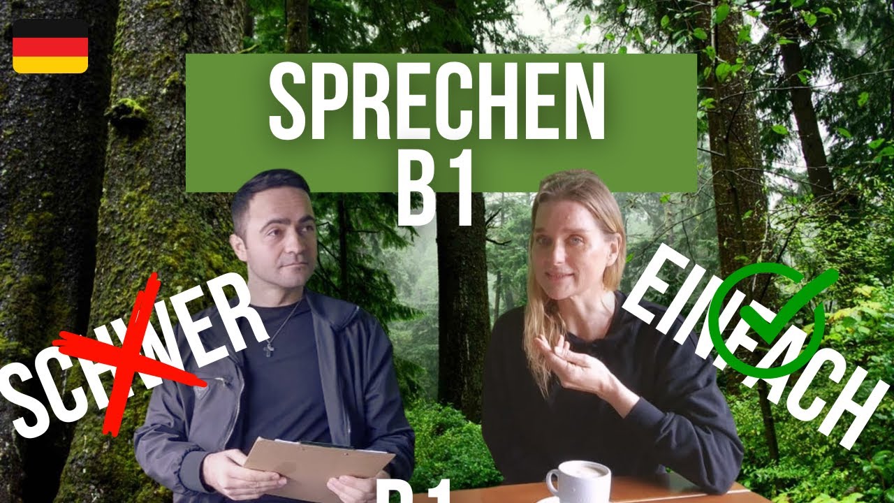 B1 Prüfung Sprechen -  ganz einfach - 