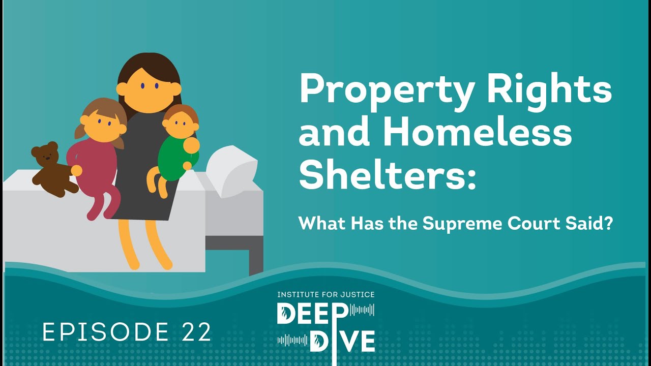 Property Rights and Homeless Shelters—What Has the Supreme Court Said?