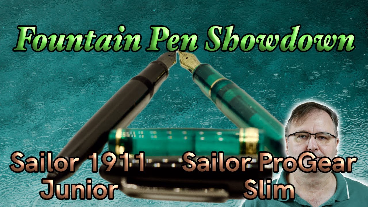Sailor 1911 Junior vs Sailor ProGear Slim - Fountain Pen Showdown