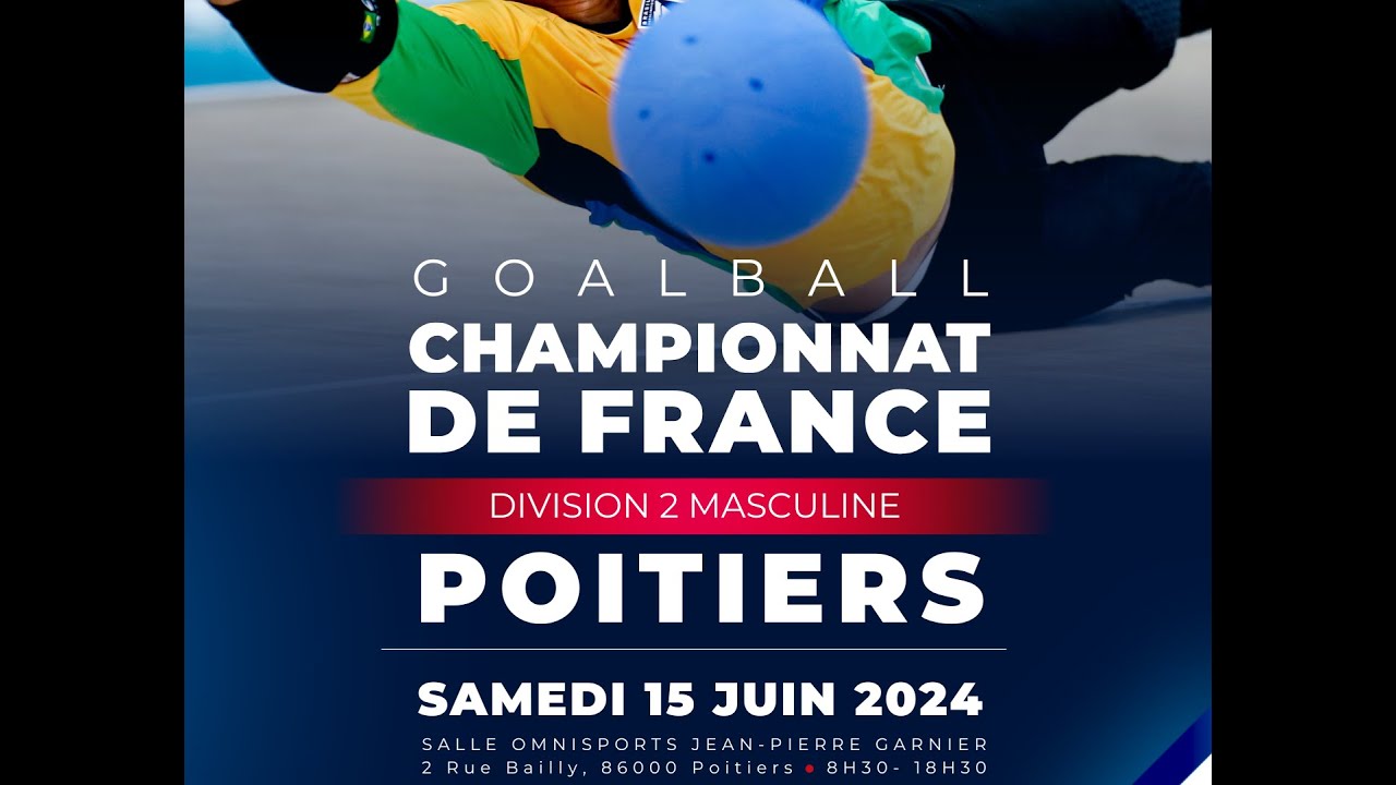 Championnat de France de Goalball D2 Masculine - 15 Juin 2024 - Journée de samedi - Phase retour