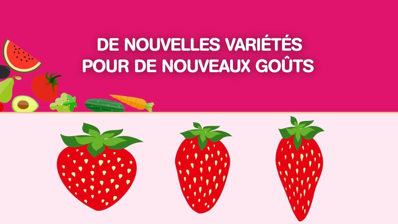 De nouvelles variétés pour de nouveaux goûts
