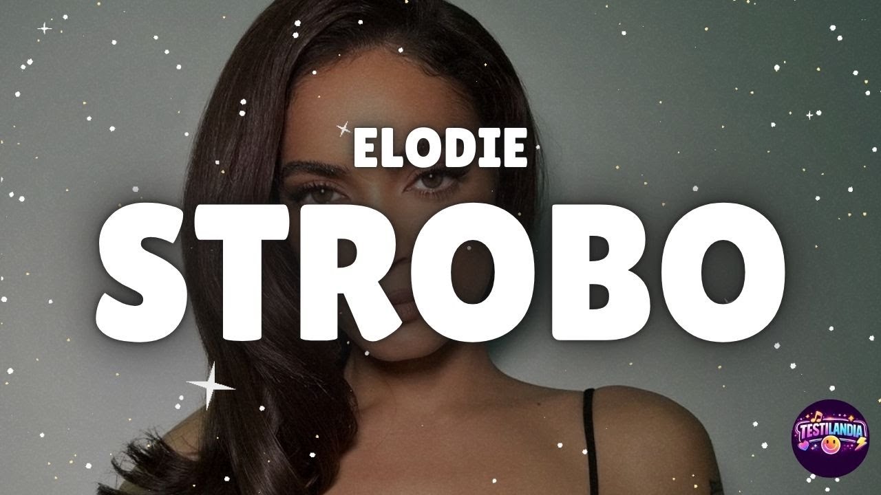 Elodie - STROBO (Testo/Lyrics)