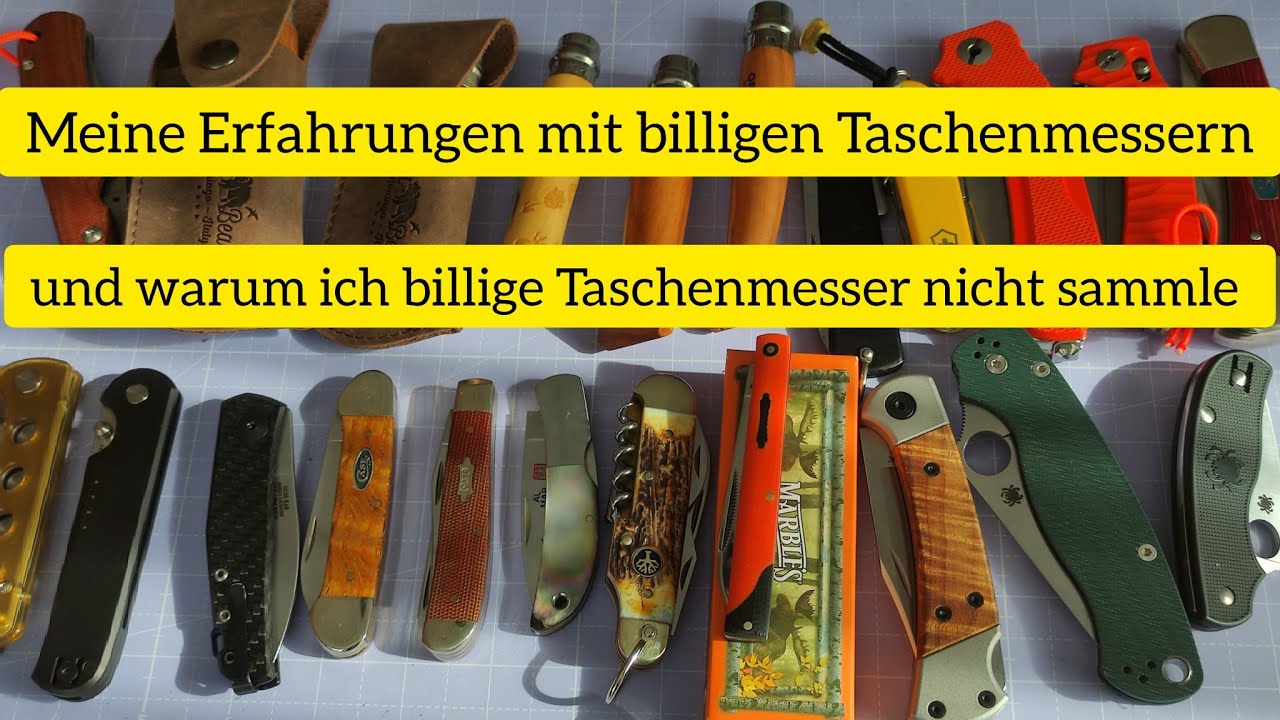 Meine Erfahrungen mit billigen Taschenmessern und warum ich billige Taschenmesser nicht sammle