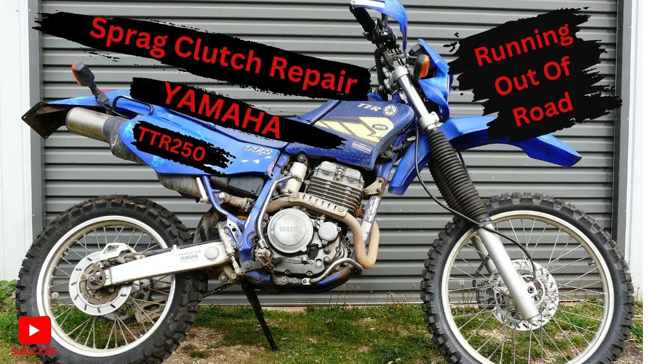 YAMAHA TTR250 SPRAG CLUTCH DIAGNOSIS AND REPLACEMENT