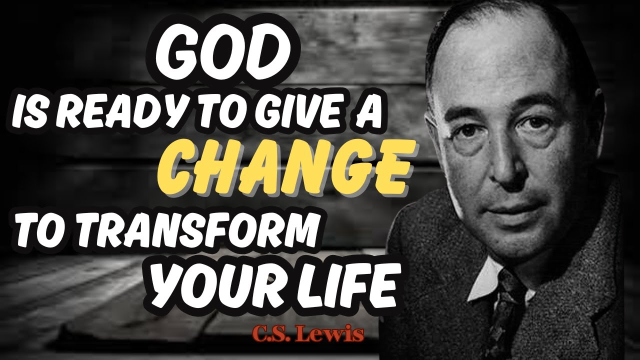Powerful Indicators That the Holy Spirit is Poised to Transform Your Life | C.S. Lewis