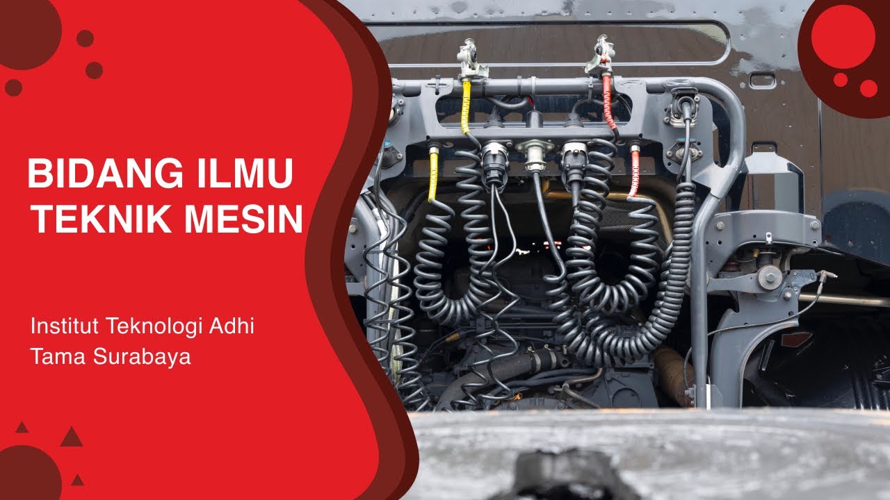 Belajar Apa saja di Teknik Mesin ITATS? - Bidang Ilmu Program Studi Teknik Mesin ITATS
