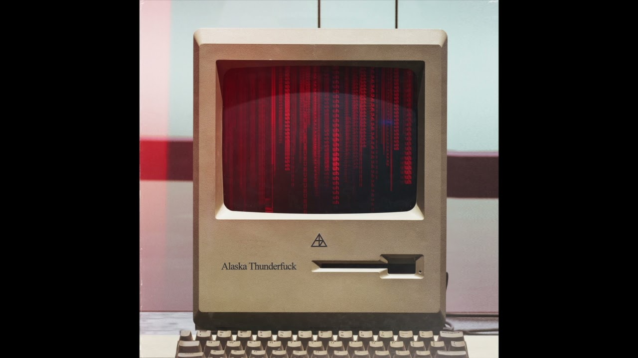 Alaska Thunderfuck - uh (Official Audio)