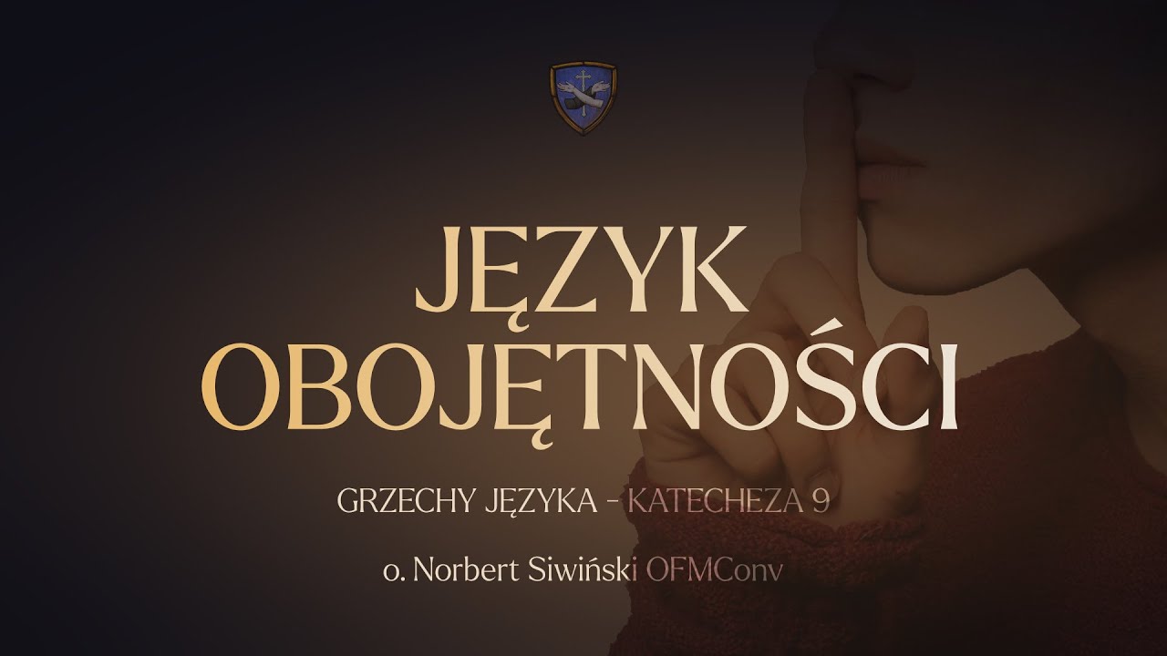 Grzechy języka - Język obojętności (9)