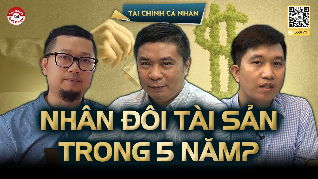 LÀM THẾ NÀO ĐỂ NHÂN ĐÔI TÀI SẢN TRONG 5 NĂM? | Bạn hỏi VWA trả lời - TẬP #3