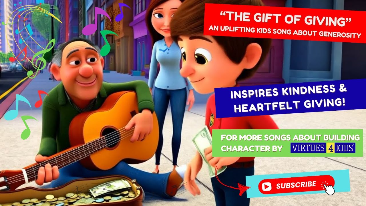 The Gift of Giving &ndash; A Kids Song About Generosity | by Virtues4Kids