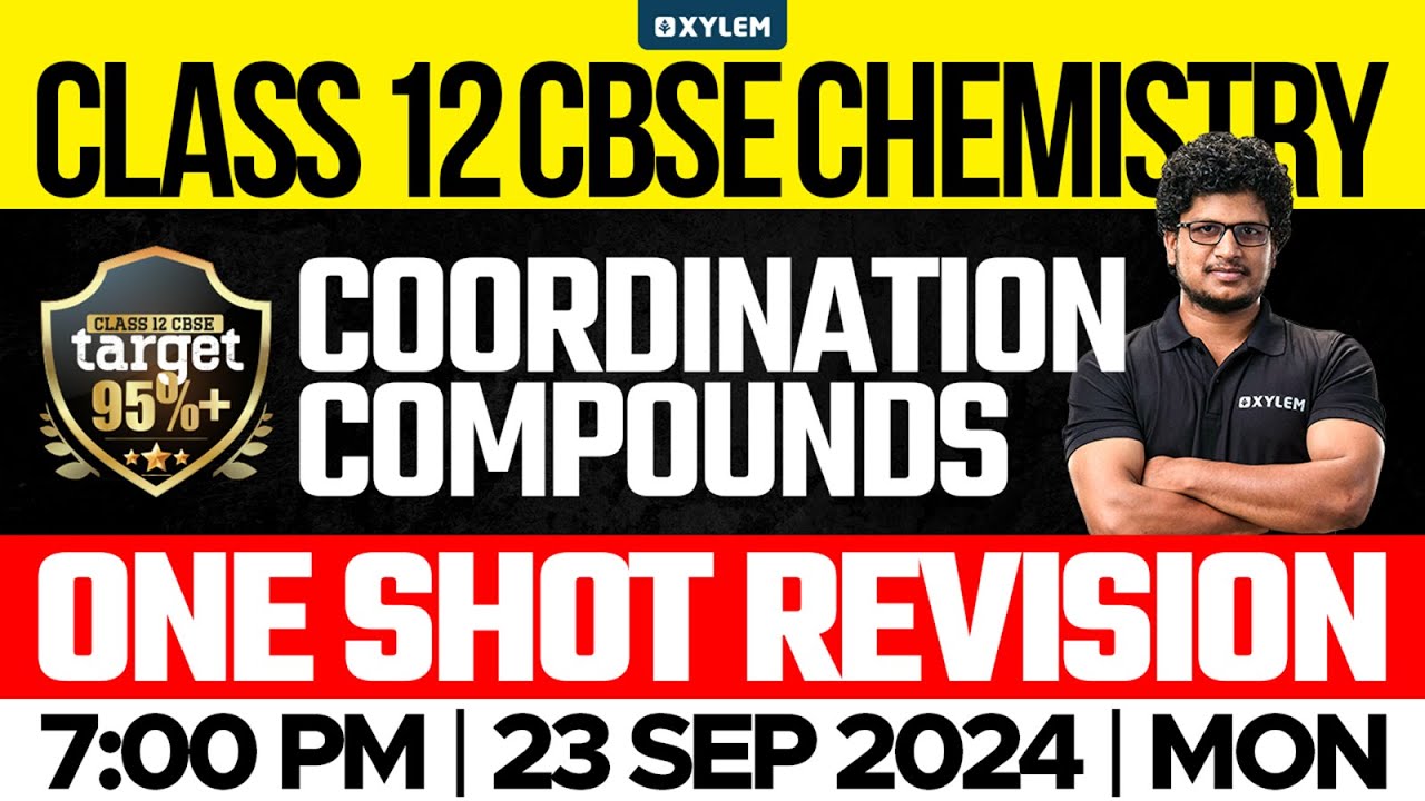 Class 12 CBSE Chemistry - Coordination Compounds | Xylem 12 CBSE