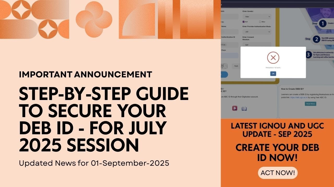 IGNOU DEB ID July 2025 | Step-by-Step Guide Updated 01 Sept 2025 | Solve Registration Issues Easily