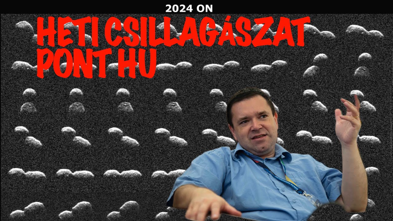 Üstökös! - Földimogyoró-kisbolygók - Csillaggyilkos óriás fekete lyuk - Heti csill.hu 11. rész
