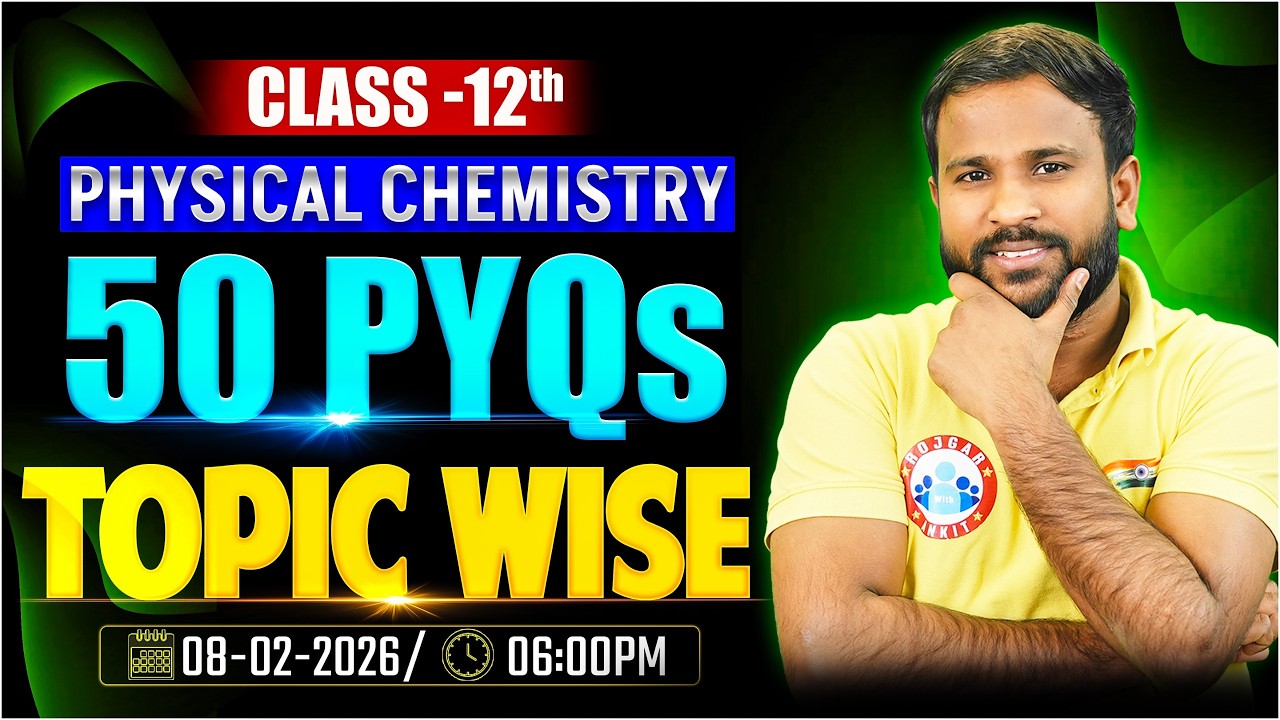 Physical Chemistry : 50 PYQs Topic-Wise | Class 12 Physical Chemistry | UP Board English Medium RWA