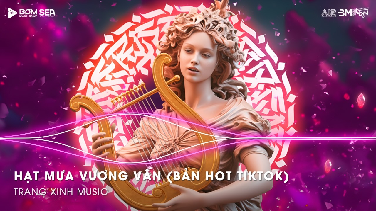 Hạt Mưa Vương Vấn Remix (Bản Hot TikTok)  | Hạt Mưa Vương Vấn Anh Giờ Nay Đang Nơi Đâu Remix TikTok