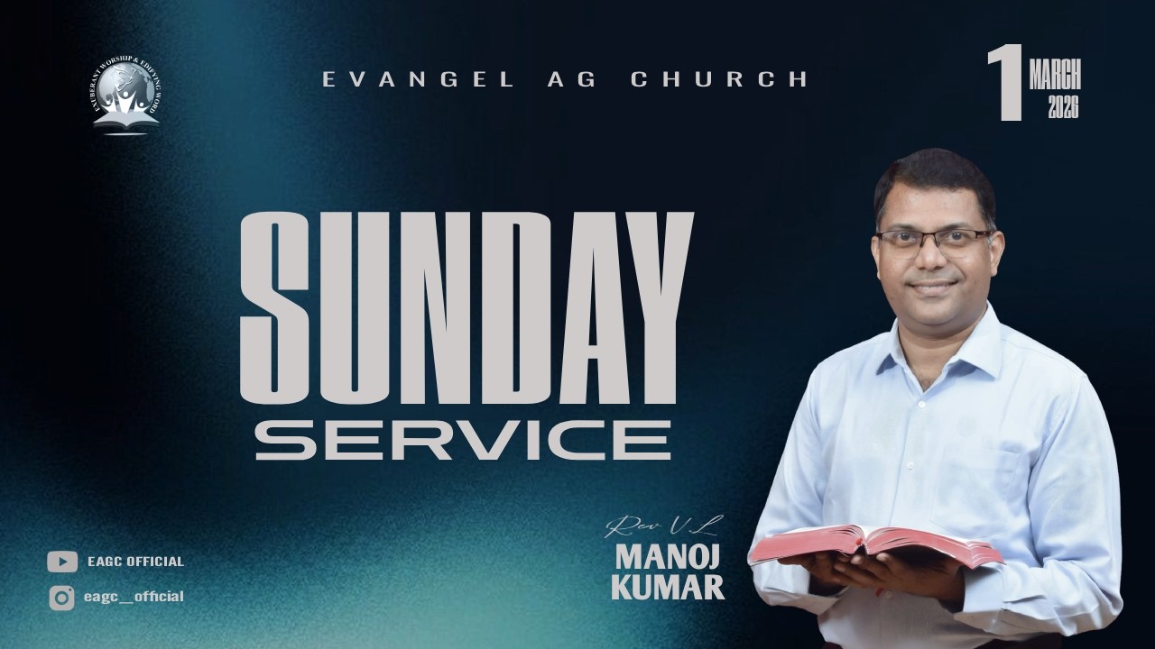 SUNDAY SERVICE - TAMIL || 01.03.2026  || REV. V.L. MANOJ KUMAR || EAGC