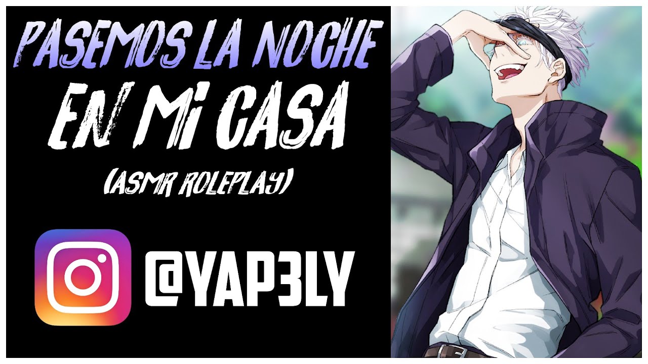 Pasemos la noche en mi casa 🌝 | ASMR Anime Español | Roleplay ASMR | Satoru Gojo ASMR