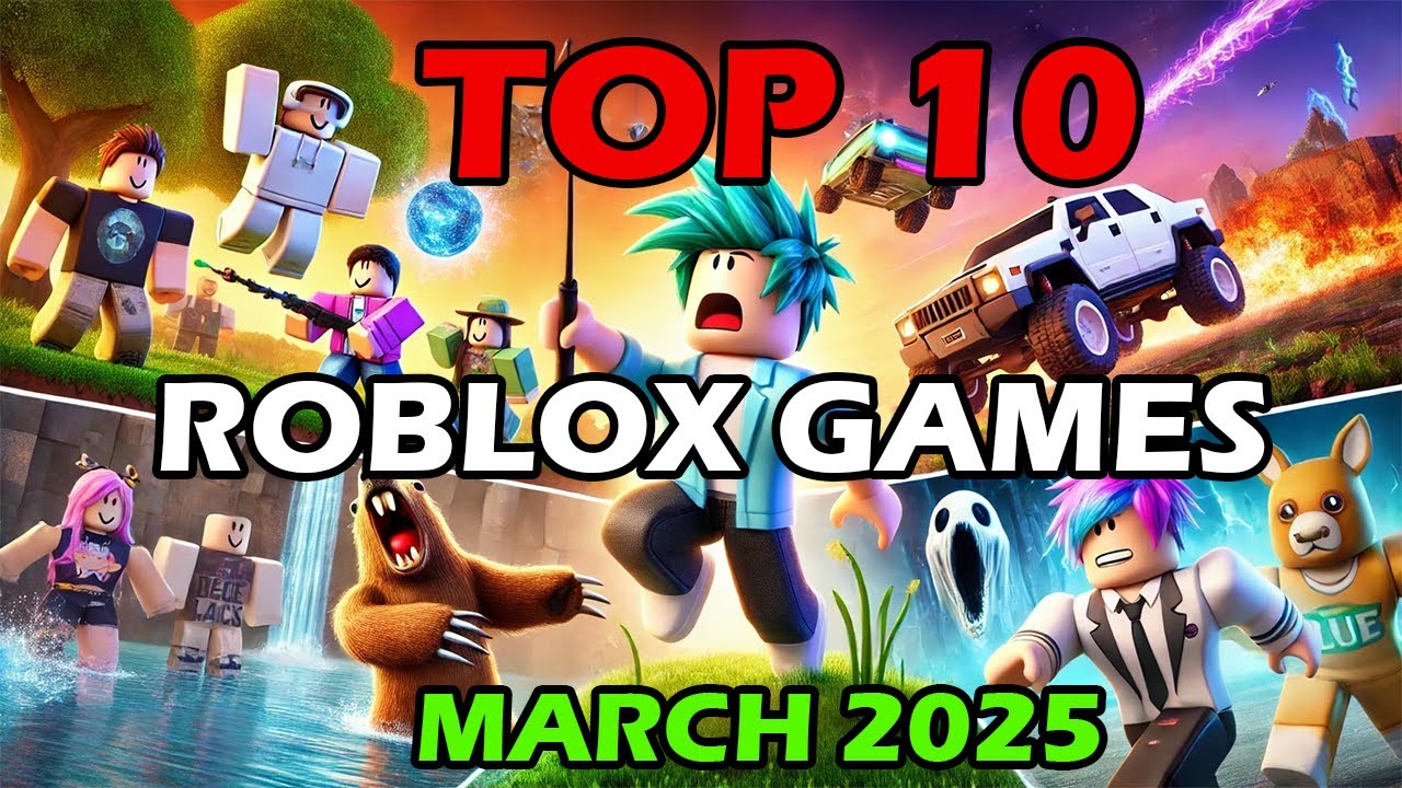 TOP 10 BEST NEW ROBLOX GAMES MARCH 2025