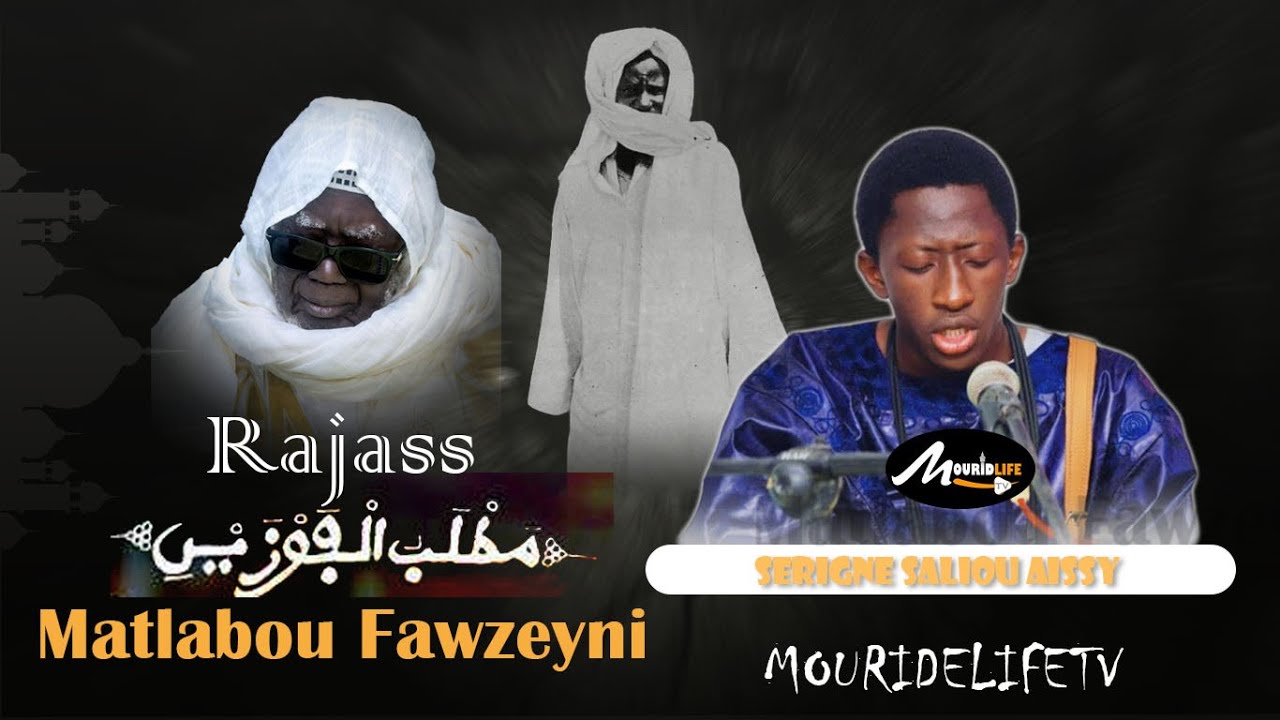 Matlaboul Fawzeyni Rajass Serigna Saliou Aissy