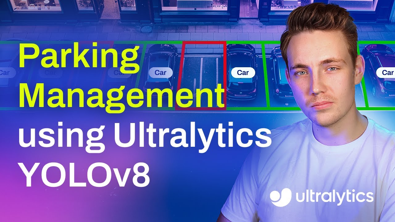 Как реализовать управление парковкой с помощью Ultralytics YOLOv8 🚀 | Эпизод 77