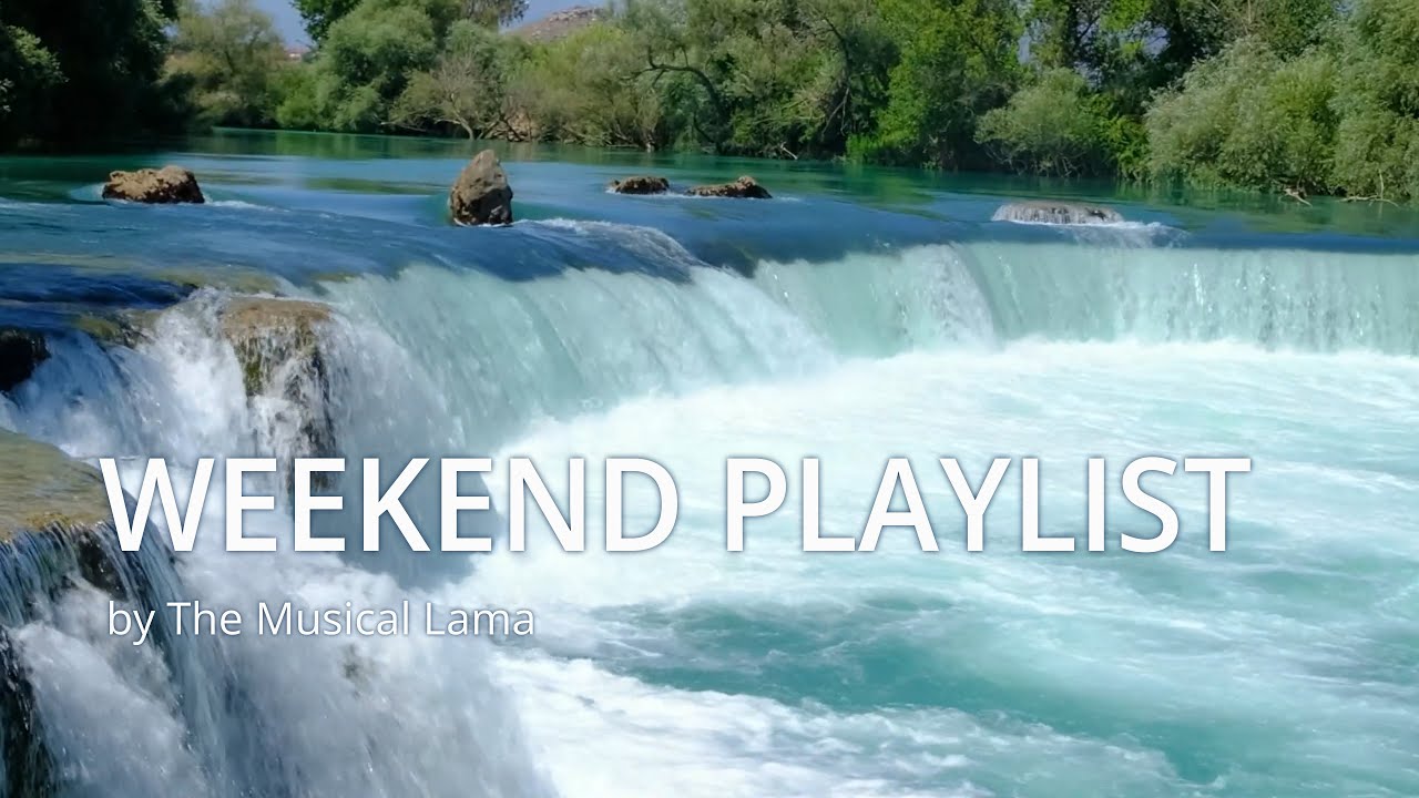 Playlist - Weekend energy mood songs