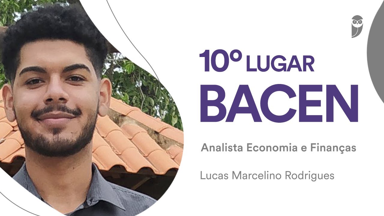 BACEN: Conheça Lucas Marcelino Rodrigues, aprovado em 10º lugar para Analista de Economia e Finanças
