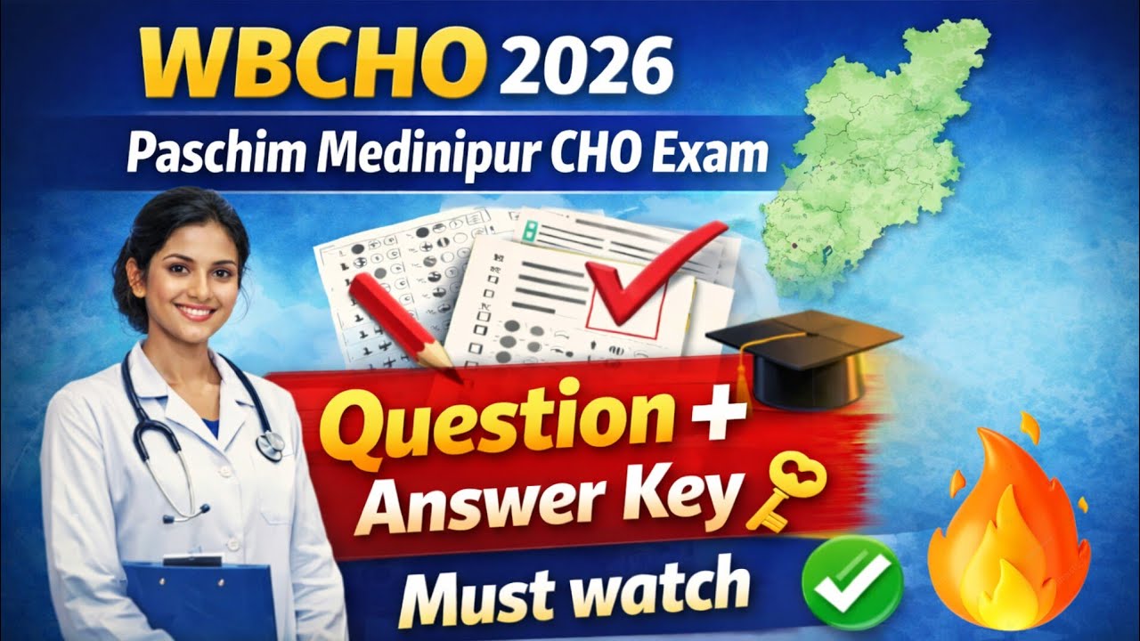 Paschim Medinipur CHO exam paper Solved || Paschim Medinipur cho exam paper 