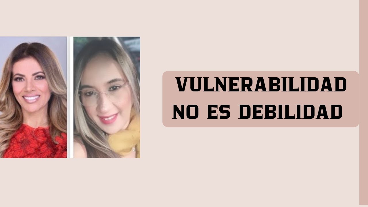 Vulnerabilidad no es debilidad: cómo empezar a sanar | En vivo