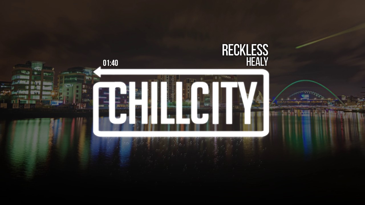 Healy - Reckless