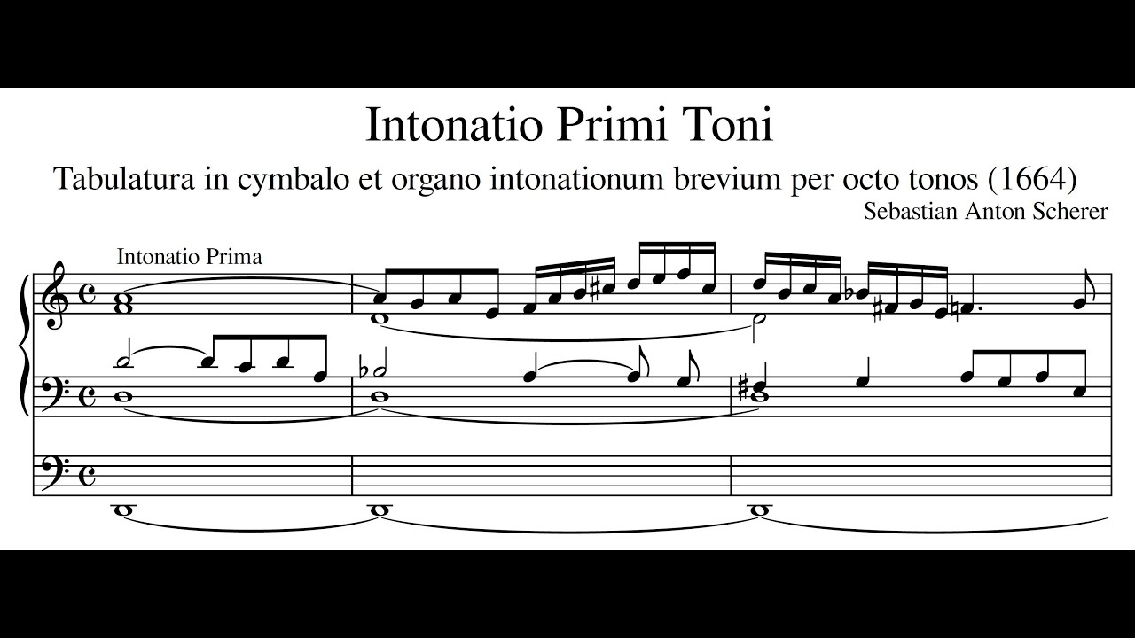 Sebastian Anton Scherer &ndash; Intonatio primi toni