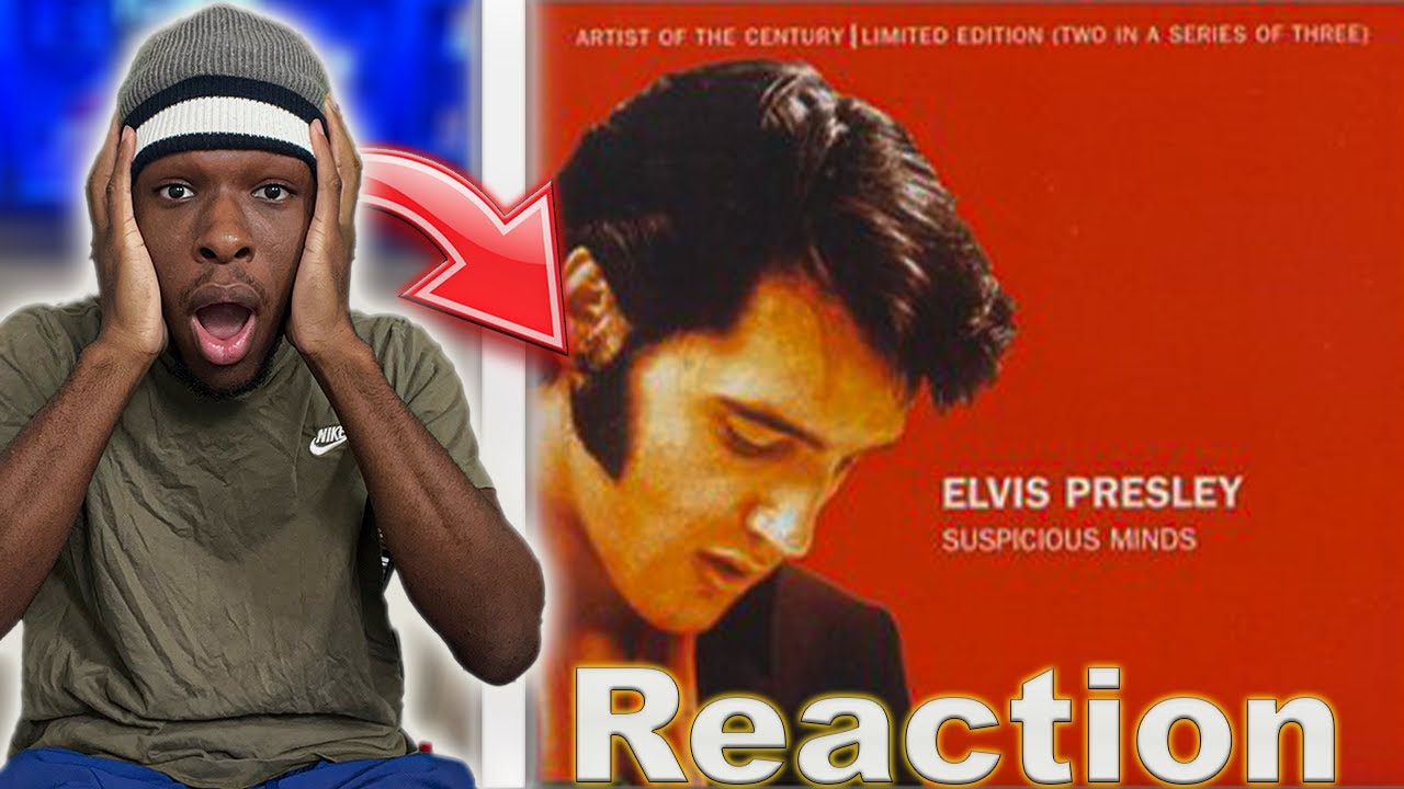 FIRST TIME HEARD ELVIS PRESLEY: (SUSPICIOUS MINDS) REACTION!