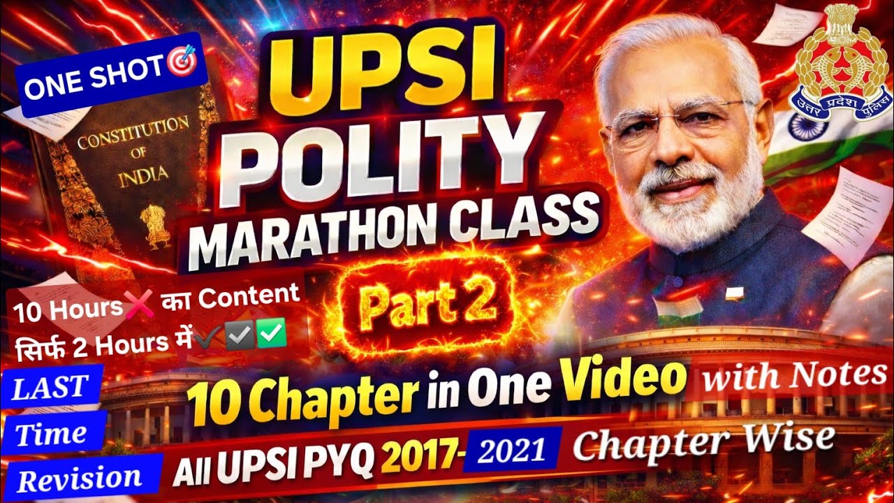 ⭐️⭐️UPSI POLITY Mairathan Class 2025🔥ONE SHOT🎯 Part 02✍️ #polity#marathon #upsi#upsiexam#upsiupdate