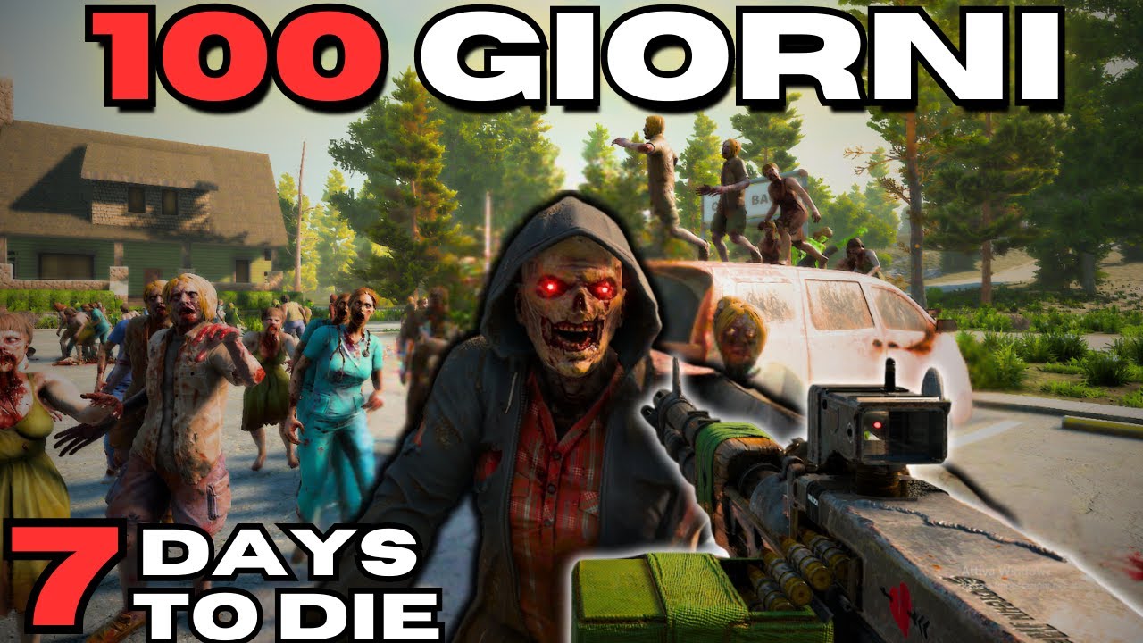 Sono Sopravvissuto 100 Giorni su 7 Days To Die...Ecco cosa è successo!
