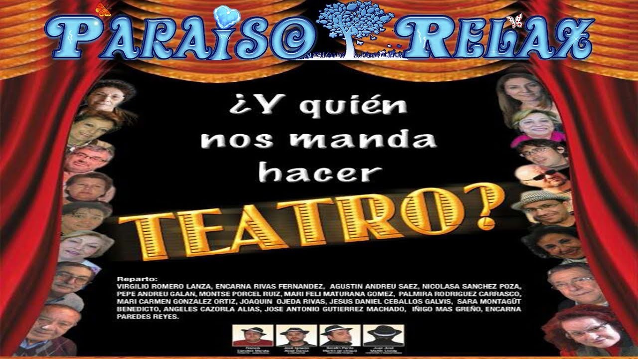 &iquest;Y QUIEN NOS MANDA HACER TEATRO? ,OBRA DE TEATRO, COMEDIA Y HUMOR CON CARCAJADAS ASEGURADAS