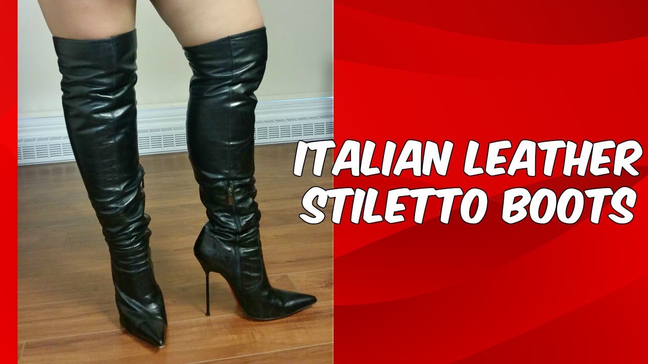 ITALIAN LEATHER OVER THE KNEE BOOTS( Try On)