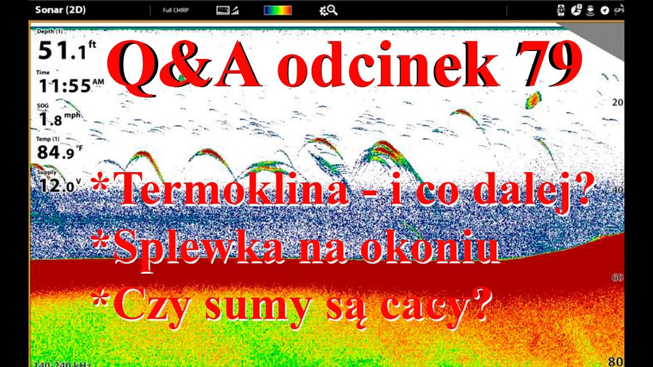 Q&A odcinek 79 - termoklina, splewki i sumy
