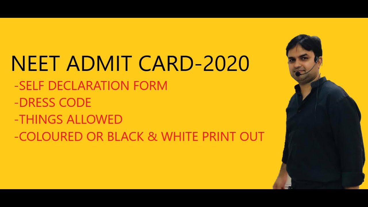NEET ADMIT CARD-2020 |  SELF DECALARATION | DRESS CODE | ITEMS ALLOWED
