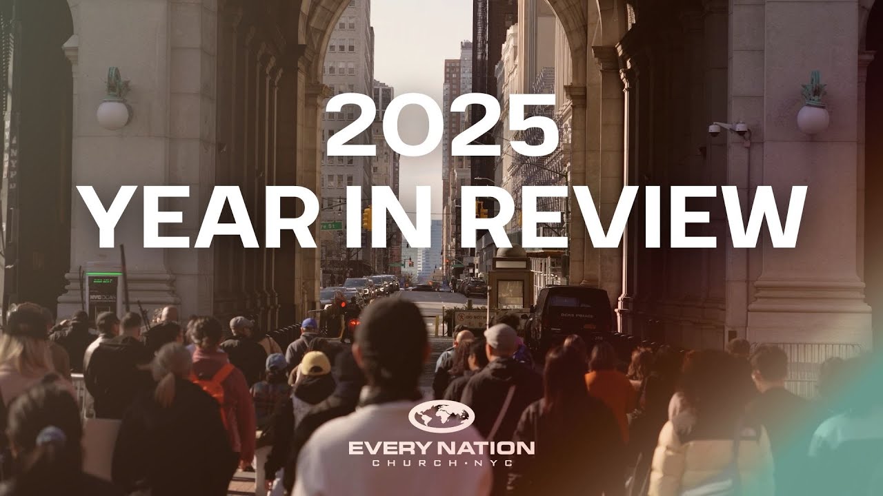 Итоги 2025 года (краткий обзор) | Every Nation NYC