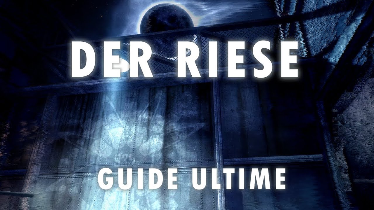 Guide ultime : Der Riese