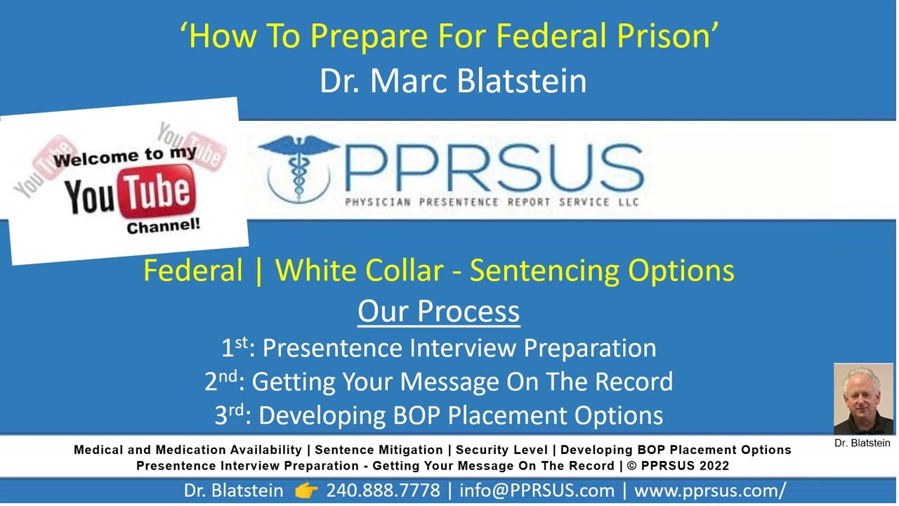 PPRSUS 19.I Presentence Interview Preparation-BOP Placement-On the Record