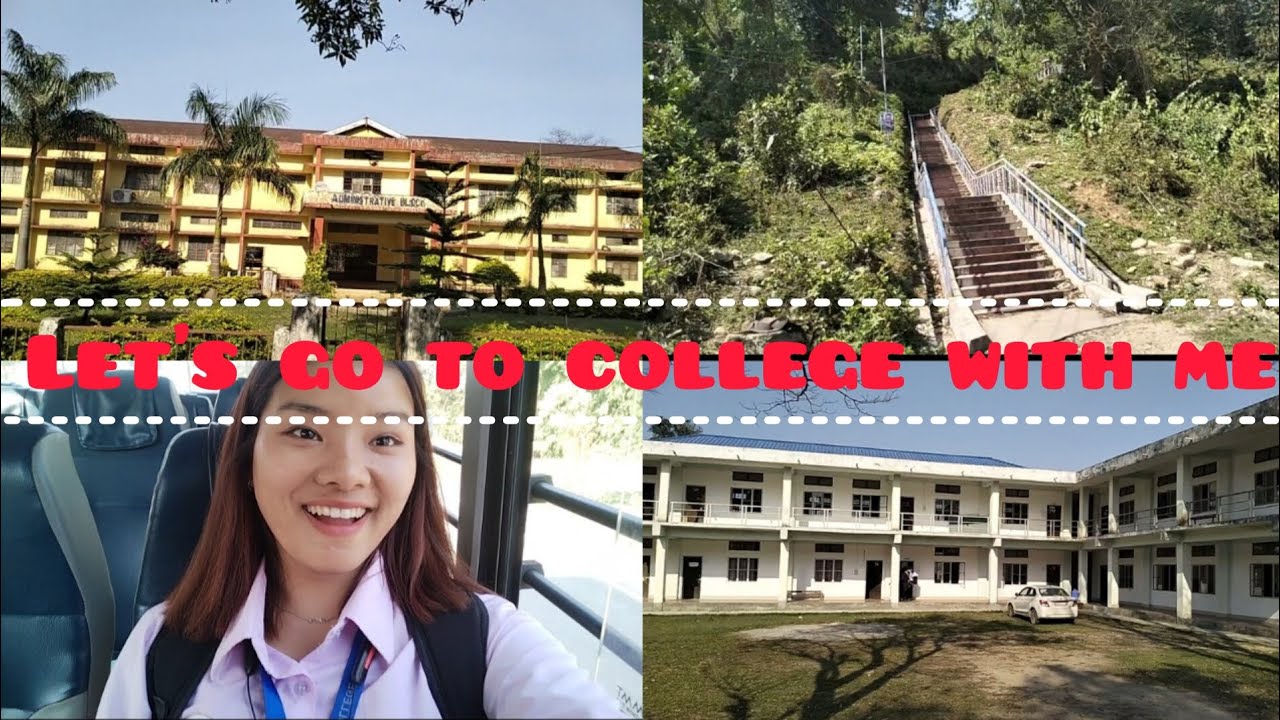 LET'S GO TO COLLEGE WITH ME | JN COLLEGE PASIGHAT| COLLEGE VLOG